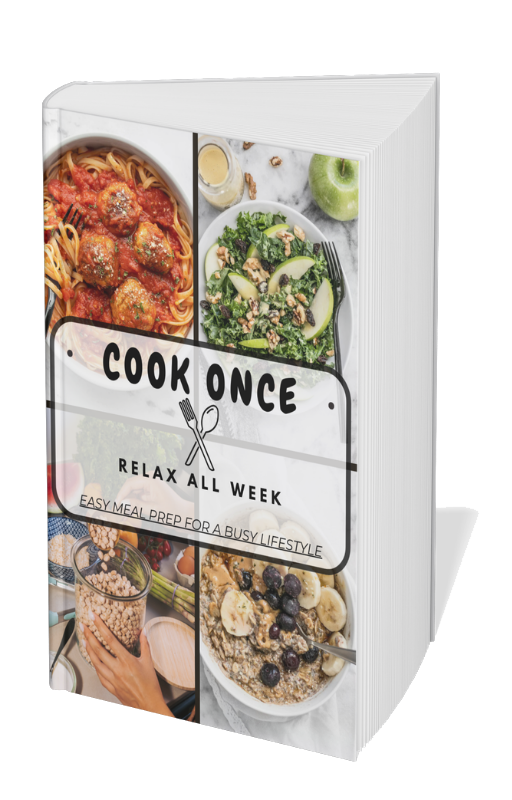 Cook Once – Relax All Week